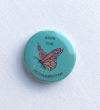 Save the Monarchs, Pocket Mirror, Butterfly Button, 2.5 Inch Button, Butterfly Mirror, Nature Lover, Pollinators, Monarch Butterfly